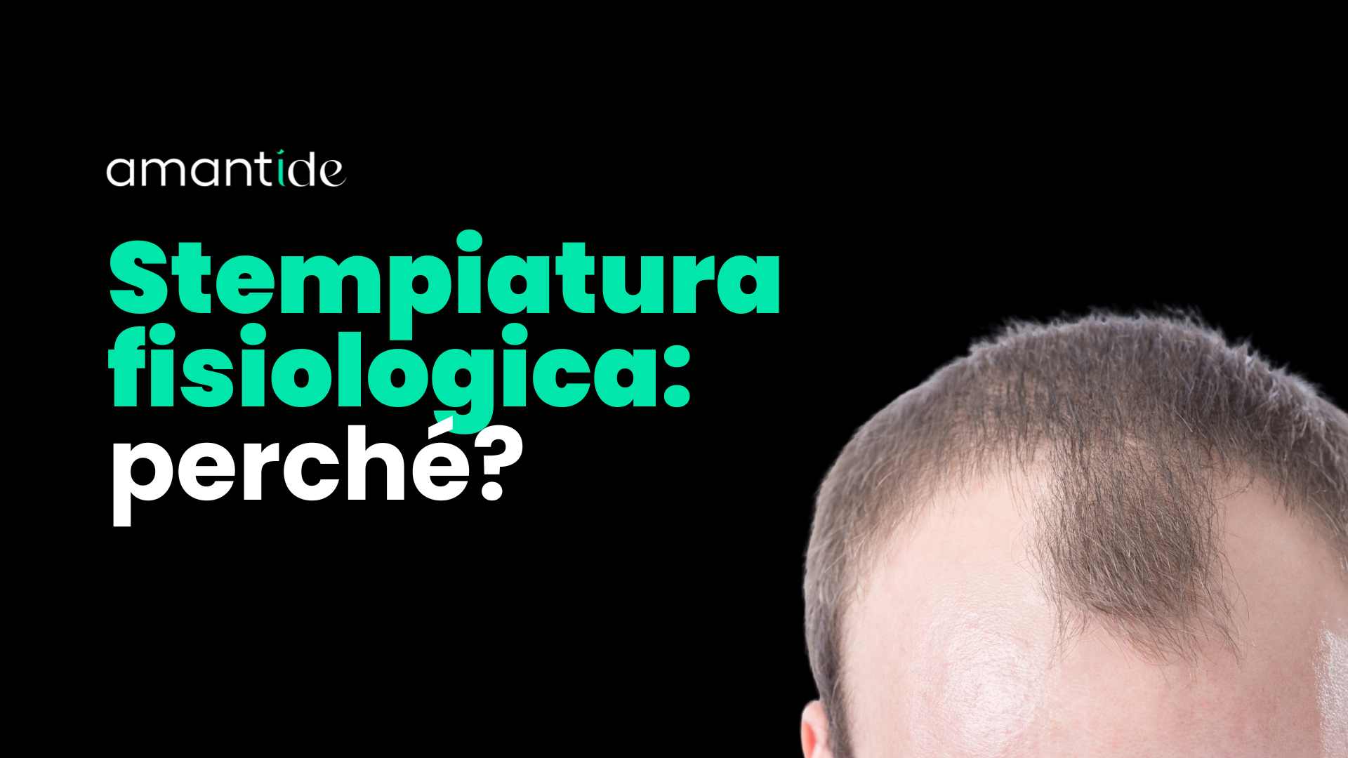 stempiatura fisiologica perché | amantide